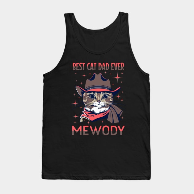 Cowboy Cat Saying Howdy Hello, Best Cat Dad Ever Tank Top by fantastico.studio